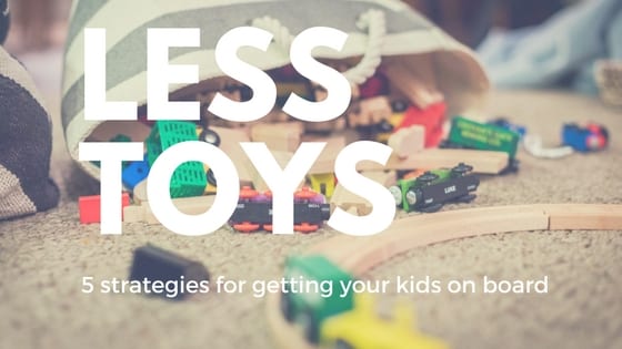 Less Toys: Raising Minimalist Kids