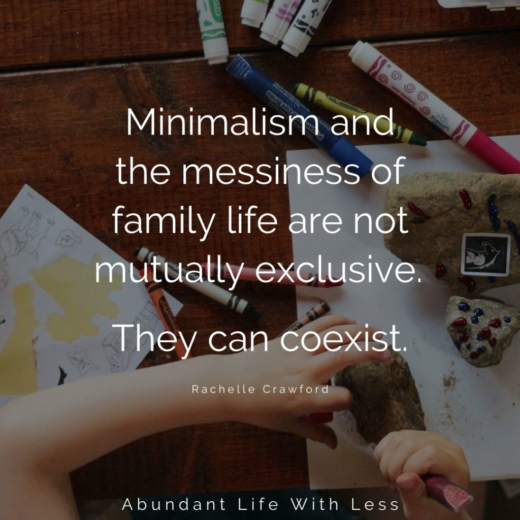 minimalism and the messiness of family life